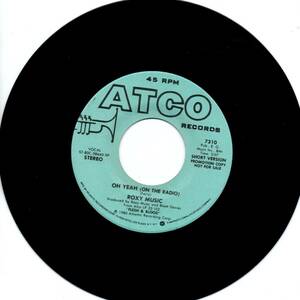 Roxy Music 「Oh Yeah (On The Radio)」米国盤プロモ用EPレコード