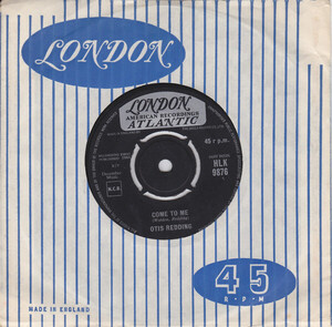 英7 Otis Redding Come To Me HLK9876 London Records, London American Recordings, London Atlantic /00080