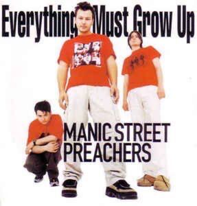 MANIC STREET PREACHERS / EVERYTHING MUST GROW UP 新品輸入プレス盤か