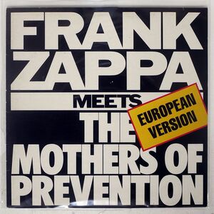 FRANK ZAPPA/MEETS THE MOTHERS OF PREVENTION (EUROPEAN VERSION)/EMI 1C0642404921 LP