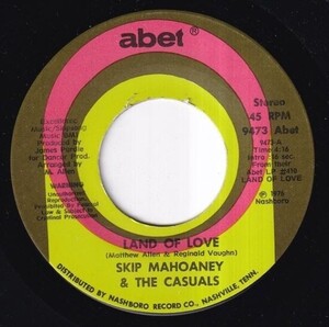 Skip Mahoaney & The Casuals - Land Of Love / I Love You (A) SF-I660