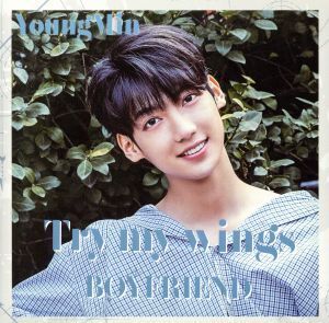 Try my wings(ヨンミン盤)/BOYFRIEND