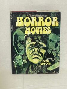 【洋書】HORROR MOVIES ホラー映画 写真集本 特撮 DENIS GIFFORD フランケンシュタイン ドラキュラ ゴジラ キングコング他