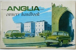 FORD THE New ANGLIA Owner Handbook 英語版