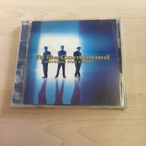 【中古品】アルバム CD To Be Continued BEYOND THE LIGHT... SRCL 2983