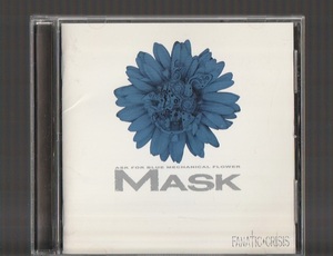 即決 FANATIC CRISIS ファナティック・クライシス MASK マスク NLCD-004-F3 廃盤CD 石月努