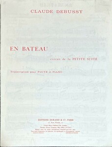 ドビュッシー 「小組曲」より 小舟にて (フルート+ピアノ)輸入楽譜 Debussy Petite suite: 1. En bateau 洋書