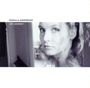 【輸入盤】My Journey/PernillaAndersson