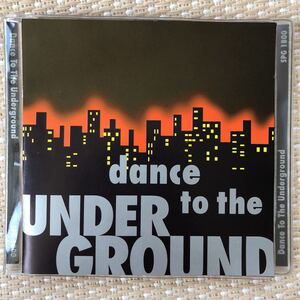 ☆廃盤Dance To The Underground / Compilation CD / SPG Music☆