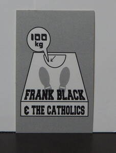 FRANK BLACK AND THE CATHOLICS /ステッカー!!