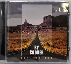 RY COODER ライ・クーダ　／ LIVE ON AIR　CD