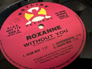 12”★Roxanne / Without You / ユーロ・ヴォーカル・ハウス！