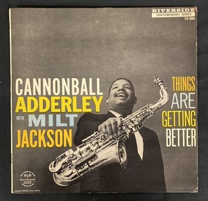 CANNONBALL ADDERLEY / THINGS ARE GETTING BETTER (オリジナル盤)