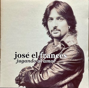 (C11H)☆フラメンコ/ホセ・エル・フランセス/Jose "El Frances"/Jugando Al Amor☆