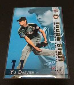 2007年BBM ファイターズ SPIRIT ダルビッシュ有(日本ハム)TOUCH STAFF。No, 19。 Yu DARVISH