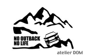 山とアウトバック BS後期 ステッカー NO OUTBACK NO LIFE (Sサイズ) カッティングステッカー 切り文字