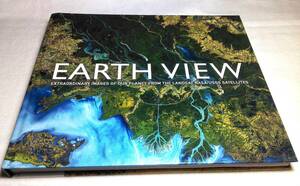 ＜洋書＞アース・ビュー　地球観測衛星ランドサットの画像『EARTH VIEW:Extraordinary Images of Our Planet from the LANDSAT NASA/USGS』