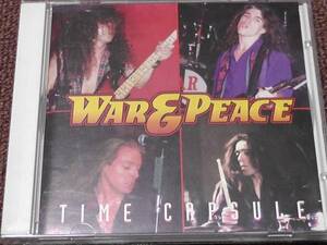 War & Peace / ウォー・アンド・ピース ～ Time Capsule / タイム・カプセル　　　 　　　　Dokken関連 Keel Steeler Warlock Doro Racer X