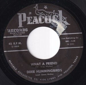 The Dixie Hummingbirds - I Want To Feel That Holy Spirit / What A Friend (C) SF-J096