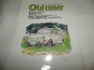 ◆◆オールド・タイマー No.113 創刊113号◆Z４３２R　グランドファミリア　三輪ベスパ◆旧車 クラシックカー◆Old-timer◆◆