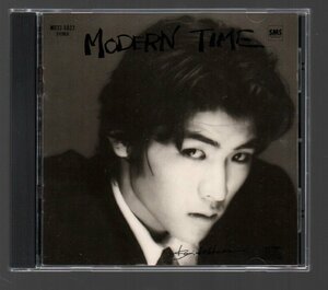 ■吉川晃司(COMPLEX)■4thアルバム(CD)■「MODERN TIME(モダン・タイム)」■キャンドルの瞳■SMS盤■品番:MD32-5022■1986/2/21発売■