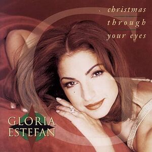 Christmas Through Your Eyes Gloria Estefan 　輸入盤CD