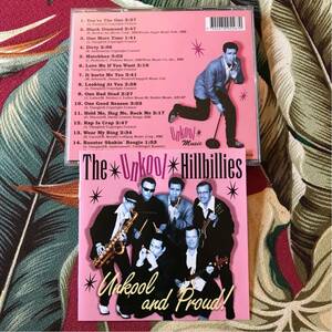 The UNKOOL HILLBILLIES CD Unkool and Proud! Swing Jive ロカビリー