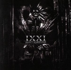 【輸入盤】Elect Darkness/Ixxi(アーティスト)