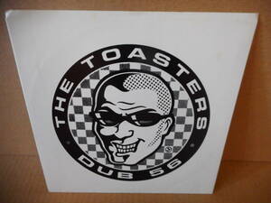 【ネオスカ 7inch】Toasters / Dub56 トースターズ neo ska クラブヒット