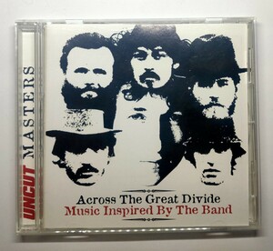 貴重入手困難 ザ・バンド Across The Great Divine / Music Inspired By The Band　英雑誌 Uncut　付属CD