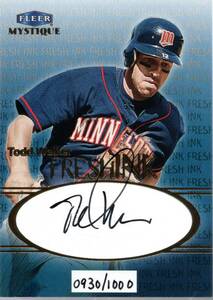 トッド・ウォーカー 直書きサイン 1999 FLEER MYSTIQUE FRESH INK AUTOGRAPH Todd Walker 930/1000