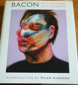 洋書「BACON: PORTRAITS AND SELF-PORTRAITS 」　 フランシス・ベーコン/Francis Bacon/画集/自画像/セルフポートレート