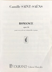 サン＝サーンス ロマンス Op.36 (ホルンまたはチェロとピアノ) 輸入楽譜 Camille Saint-Sa?ns Romance Opus 36 洋書