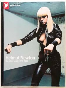 Helmut Newton　the stern years 1973-2000　ヘルムート・ニュートン