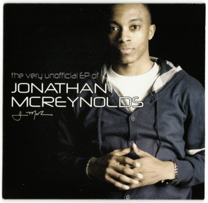 激レア JONATHAN McREYNOLDS - THE VERY UNOFFICIAL EP (7trk) (2010) IL産 インディソウル／ゴスペル ~貴重音源満載~ GOSPEL/R&B/SOUL