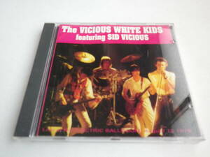 【CD】The VICIOUS WHITE KIDS featuring SID VICIOUS