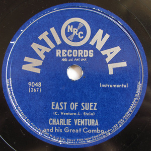 78rpm SP盤 Charlie Ventura National 9048 East Of Suez / I