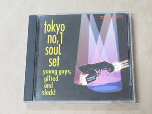 young guys,gifted and slack!　/　トーキョーナンバーワンソウルセット（TOKYO No.1 SOUL SET）/　CD