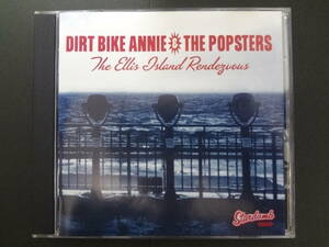 DIRT BIKE ANNIE & THE POPSTERS / ellis island rendezvous split CD POP PUNK ergs! kung fu monkeys semprefreski manges