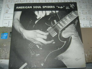 AMERICAN SOUL SPIDERS アメリカンソウルスパイダース / ”e.p.” 7” Firestarter Teengenerate Tweezers