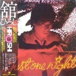 HIROSHI TACHI （舘ひろし） / JUST ONE NIGHT (LP)