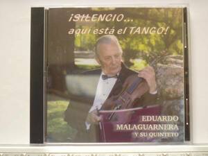 EDUARDO MALAGUARNERA/iSILENCIO...aqui esta el TANGO!