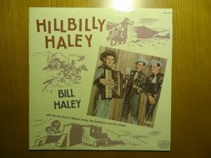 [LP] ビル・ヘイリー 「Bill Haley / HILLBILLY HALLY」　ロックンロール カントリー＆ウエスタン　オールディーズ