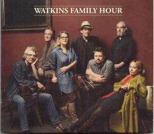 ☆WATKINS FAMILY HOUR◆2015年発表のSara Watkins&Sean Watkins&Fiona Apple&Greg Leisz&Benmont Tench他による現行アメリカーな超大名盤