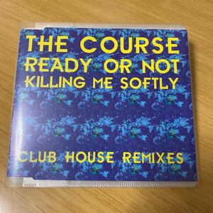 【美品】CD The Course / Ready Or Not / Killing Me Softly