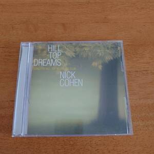 Nick Cohen / Hill Top Dreams Hill Top Residence Club 三井不動産 【CD】