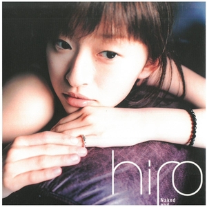 hiro(島袋寛子) / Naked and True　CD