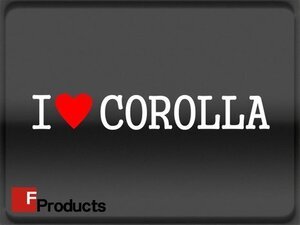 Fproducts アイラブステッカー■COROLLA/アイラブ カローラ