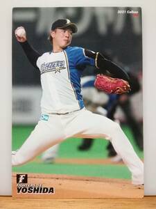 吉田輝星　投手（１００）／北海道日本ハムファイターズ■２０２１ カルビープロ野球チップス 第２弾■レギュラーカード