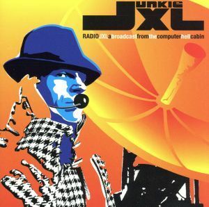 【輸入盤】Ｒａｄｉｏ　Ｊｘｌ：　ａ　Ｂｒｏａｄｃａｓｔ　ｆｒｏｍ．．．／ジャンキーＸＬ